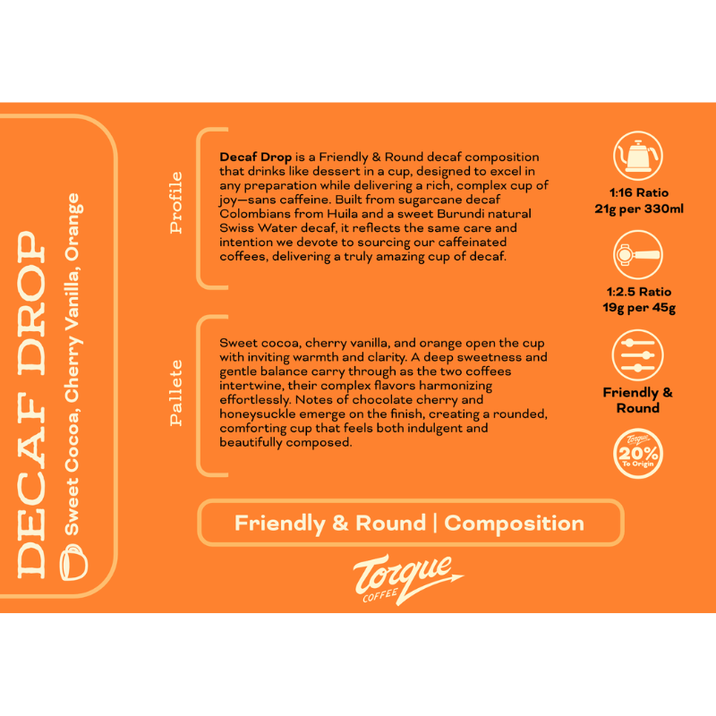 Torque Coffee Decaf Drop flavor card: sweet orange, hot cocoa, roasted almonds