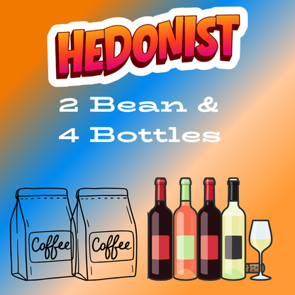 Bean & Bottle Society -Hedonist