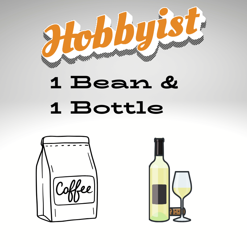 Bean & Bottle Society - Hobbyist